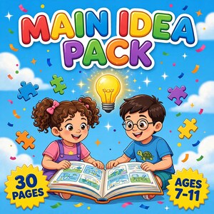 May include: A Main Idea Pack educational book with 30 pages for ages 7-11. The cover features a cartoon girl and boy reading an open book under a glowing lightbulb, surrounded by colorful puzzle pieces and confetti on a blue sky background.