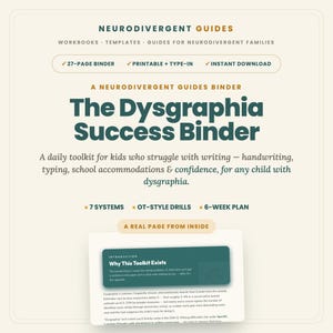 May include: A digital product titled The Dysgraphia Success Binder by Neurodivergent Guides. This 27-page printable binder includes 7 systems, OT-style drills, and a 6-week plan for kids who struggle with writing, handwriting, and typing.