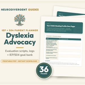 May include: A 36-page printable PDF planner titled Neurodivergent Guides: IEP + 504 Parent Planner Dyslexia Advocacy. The document features a tree logo, evaluation scripts, logs, and an IEP/504 goal bank with a reading profile worksheet.