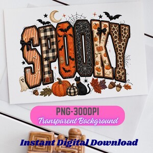 May include: A digital graphic featuring the word SPOOKY in large, patterned block letters. Each letter has a unique design including orange stripes, black and white buffalo plaid, bats, spiderwebs, pumpkins, and leopard print. Accents include a ghost, a black cat, autumn leaves, acorns, and a crescent moon.