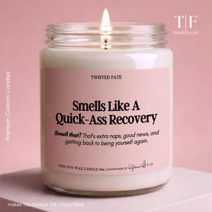 Get Well Soon Gift Candle, Funny Recovery Gift for Her, Surgery Recovery Gift, Quick Recovery Present, Healing Support Gift W02