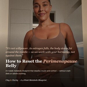 Könnte beinhalten: Ein brauner Sport-BH und eine passende Leggings mit dem Text: It's not willpower. As estrogen falls, the body stores fat around the middle — so we work with your hormones, not against them. How to Reset the Perimenopause Belly.