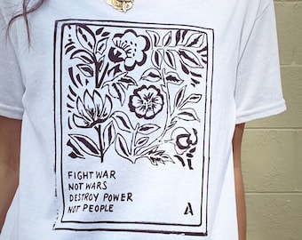 Floral T-shirt // Fight War Not Wars // Destroy Power Not People // Punk Shirt // Peace Punk // Crass Shirt // Vintage Design // Punk Tee