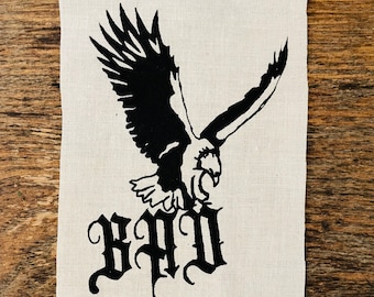 Eagle Has Landed Punk Patch // Back Patch // Bird Patch // Eagle Drawing // B.A.D. Eagle // Hand drawn // Screenprint
