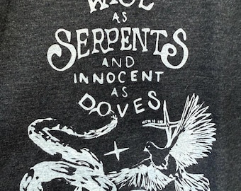 Wise as Serpents, Innocent as Doves Tee | Matthew 10:16
