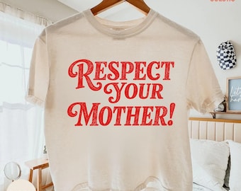 Respect Your Mother Boxy Cropped Top, Funny Attitude Quote Crop Tee, Retro Y2K Graphic Tee, Cute Sassy Saying Tee,Trendy Minimalist Crop Top