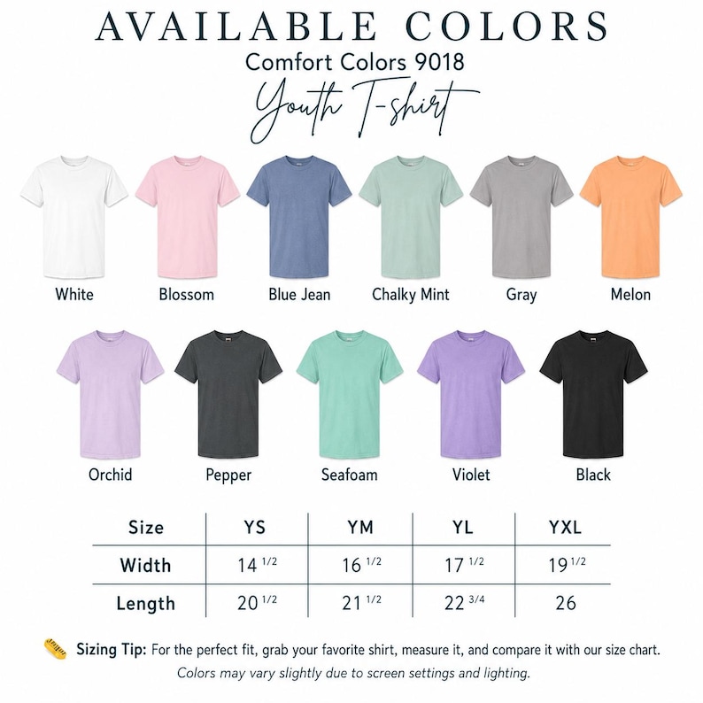 May include: A color chart for Comfort Colors 9018 youth t-shirts displaying eleven shirts in white, blossom, blue jean, chalky mint, gray, melon, orchid, pepper, seafoam, violet, and black. A sizing table lists widths and lengths in inches for YS, YM, YL, and YXL sizes.