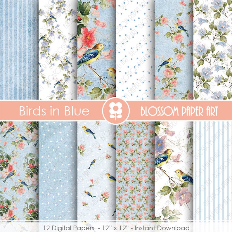 May include: Twelve digital papers featuring a blue and white striped pattern, a white background with pink and blue flowers and birds, a blue background with white polka dots, a white background with pink and blue flowers and birds, a blue background with pink and blue flowers and birds, a white background with blue flowers, a blue background with white polka dots, a white background with pink and blue flowers and birds, a blue background with pink and blue flowers and birds, a white background with pink and blue flowers and birds, a blue background with white polka dots, and a blue and white striped pattern. The papers are 12 inches by 12 inches. The text "Birds in Blue" and "Blossom Paper Art" is included in the image.