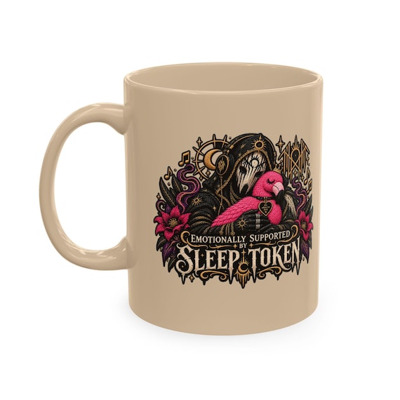 Emotionally Supported by Sleep Token Mug *Printed on both sides, multiple colors available*