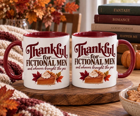 Thankful for Fictional Men Mug, Romantasy Reader Gift, Fall Bookish Coffee Mug