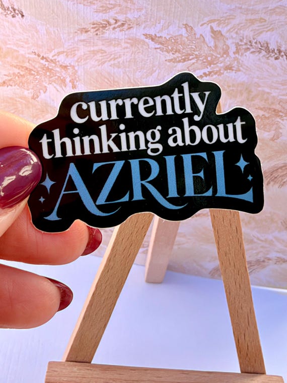 Currently Thinking About Azriel Sticker | ACOSH | ACOTAR