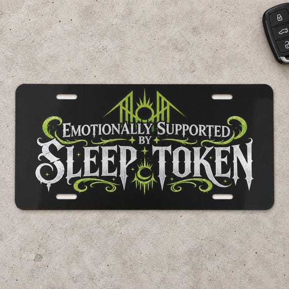 Emotionally Supported by Sleep Token Vanity Plate | Green
