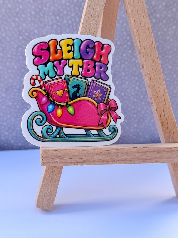 Sleigh My TBR Sticker | Holiday Reader Sticker