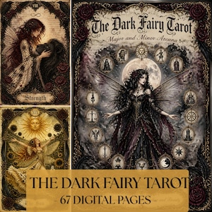 May include: The Dark Fairy Tarot digital pages featuring intricate illustrations of fairies and mystical symbols. The collection includes cards like Strength and The Sun, showcasing dark, ornate borders, roses, and celestial motifs in a gothic style.