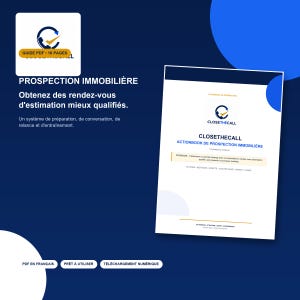 May include: A 16-page digital PDF guide titled CLOSETHECALL ACTIONBOOK DE PROSPECTION IMMOBILIÈRE on a dark blue background. The document features a logo with a telephone handset and checkmark, text in French, and a promise of qualified leads.