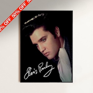 May include: A rectangular wall art print featuring a portrait of Elvis Presley against a black background. The image shows a side profile of his face with dark hair, a white collared shirt, and a white signature of Elvis Presley at the bottom.