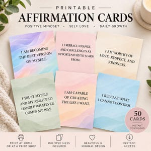 May include: A set of printable affirmation cards featuring pastel wavy backgrounds and black text. The cards display phrases including I am becoming the best version of myself, I embrace change, I am worthy of love, I trust myself, I am capable, and I release what I cannot control. A circular badge indicates 50 cards.
