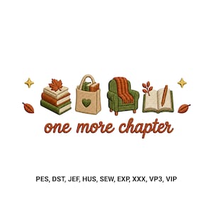 One More Chapter Embroidery File, Reader Machine Embroidery Design, Cozy Reading Embroidery Pattern, Book Stack Digital Download