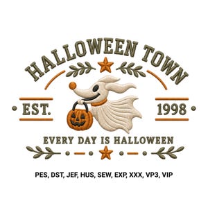 May include: An embroidery design featuring a ghost dog holding a jack-o'-lantern, with the text HALLOWEEN TOWN, EST. 1998, and EVERY DAY IS HALLOWEEN. The design includes orange stars, green leaves, and file formats: PES, DST, JEF, HUS, SEW, EXP, XXX, VP3, VIP.