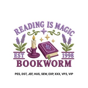 Reading Is Magic Candle And Book Embroidery Design, Bookworm Digital File PES DST JEF Instant Download