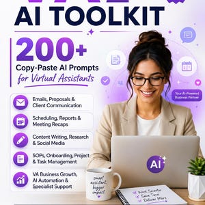 May include: A digital flyer for a VA AI Toolkit featuring the text 200+ Copy-Paste AI Prompts for Virtual Assistants. The graphic includes a list of services like emails, scheduling, and content writing, alongside a laptop, a mug with text, and icons.