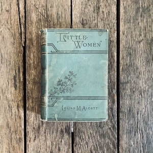 Antique Little Women by Louisa May Alcott Parts I & II with Illustrations
