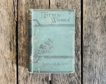 Antique Little Women by Louisa May Alcott Parts I & II with Illustrations