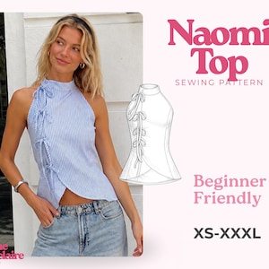 Puede incluir: Una blusa sin mangas a rayas azules y blancas con cuello alto y cierre lateral con tres lazos. La imagen incluye un dibujo técnico de la prenda, el texto Naomi Top Sewing Pattern, Beginner Friendly y las tallas XS-XXXL.