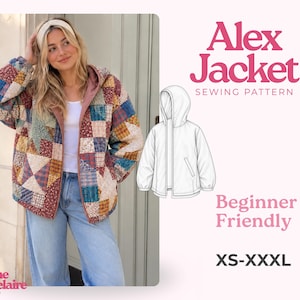 Puede incluir: Un patrón de costura para la chaqueta Alex, que presenta una chaqueta con capucha con un diseño de patchwork en varios colores y estampados. La imagen incluye un dibujo técnico de la chaqueta, el texto Alex Jacket Sewing Pattern, Beginner Friendly y XS-XXXL.