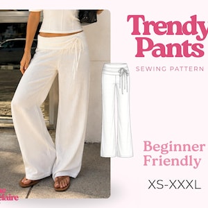 Puede incluir: Pantalones blancos de pierna ancha con cintura plegable y cordón ajustable. La imagen incluye un dibujo técnico de los pantalones y el texto Trendy Pants SEWING PATTERN, Beginner Friendly y XS-XXXL de Pauline Alice.