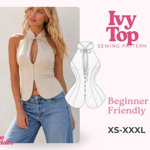 Peut inclure: Un haut sans manches beige avec un col montant, une fermeture à nouer sur le devant et une patte de boutonnage. L'image inclut un dessin technique du vêtement, le texte Ivy Top Sewing Pattern, Beginner Friendly, XS-XXXL et Pauline Montclaire.