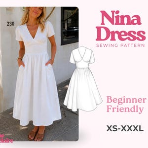 May include: A white midi dress with short puff sleeves, a V-neckline, and a fitted waist with side pockets. The image includes a technical line drawing of the dress and text that reads Nina Dress Sewing Pattern, Beginner Friendly, and XS-XXXL.