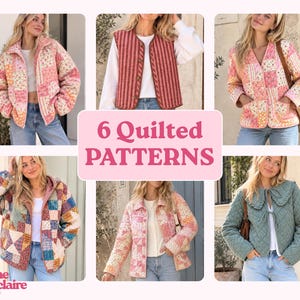 Könnte beinhalten: Eine Kollektion aus sechs gesteppten Jacken und Westen mit verschiedenen floralen und geometrischen Patchwork-Mustern, darunter eine grüne Steppjacke mit großem Kragen. Der Text 6 Quilted Patterns und Pauline Montclaire Sewing Patterns ist sichtbar.