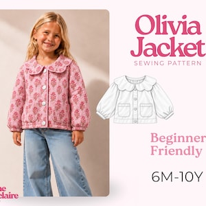 Puede incluir: Un patrón de costura para la chaqueta Olivia, que presenta una chaqueta acolchada rosa con estampado floral, cuello festoneado, mangas largas y dos bolsillos delanteros. El diseño incluye un dibujo técnico, el texto Olivia Jacket y 6M-10Y.