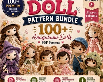 Peut inclure: Un ensemble numérique de plus de 100 modèles de poupées au crochet premium incluant des poupées amigurumi. L'image présente diverses poupées crochetées dans différentes tenues, avec des chapeaux, robes et salopettes, et du texte.