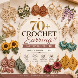 Könnte beinhalten: Eine Sammlung verschiedener Häkelohrringe, angeordnet um eine zentrale Grafik mit dem Text 70+ CROCHET Earring PATTERN BUNDLE PDF. Die Ohrringe zeigen vielfältige Designs wie Sonnenblumen, Rosen, Blätter und Spitzenmuster in Farben wie Beige, Braun, Grün, Gelb, Rosa und Blaugrün.