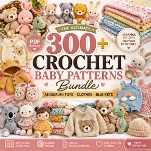 300+ virkmönster för babyer | Amigurumi-leksaker i PDF-format | Virkmönster för babykläder | Mönster för babyfiltar | Direktnedladdning