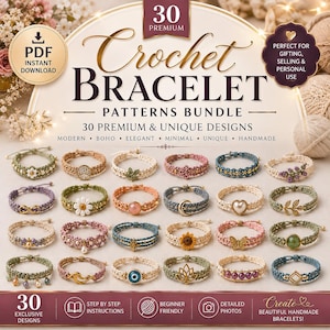 Può includere: Un elenco di prodotti digitali per un pacchetto di modelli di braccialetti all'uncinetto con 30 design. L'immagine mostra 30 braccialetti fatti a mano unici con vari ciondoli, perline e colori, insieme al testo "30 PREMIUM CROCHET BRACELET PATTERNS BUNDLE" e "PDF INSTANT DOWNLOAD" su uno sfondo chiaro.