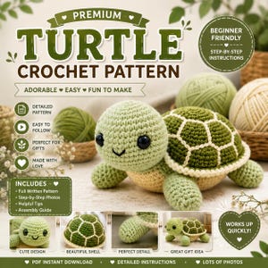 Peut inclure: Un modèle de crochet pour tortue avec le texte PREMIUM TURTLE CROCHET PATTERN. L'image montre une tortue crochetée finie en vert clair et vert foncé avec des yeux noirs, accompagnée de pelotes de laine et de petites photos de la tortue.