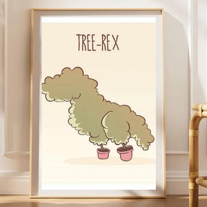 Tree Rex Topiary Poster, Funny Plant Pun Wall Art, Dinosaur Print