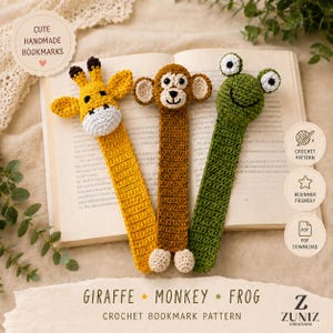 May include: Three handmade crochet bookmarks shaped like animals resting on an open book. The bookmarks feature a yellow giraffe, a brown monkey, and a green frog. Text on the image includes CUTE HANDMADE BOOKMARKS, CROCHET PATTERN, BEGINNER FRIENDLY, PDF DOWNLOAD, and GIRAFFE MONKEY FROG CROCHET BOOKMARK PATTERN.
