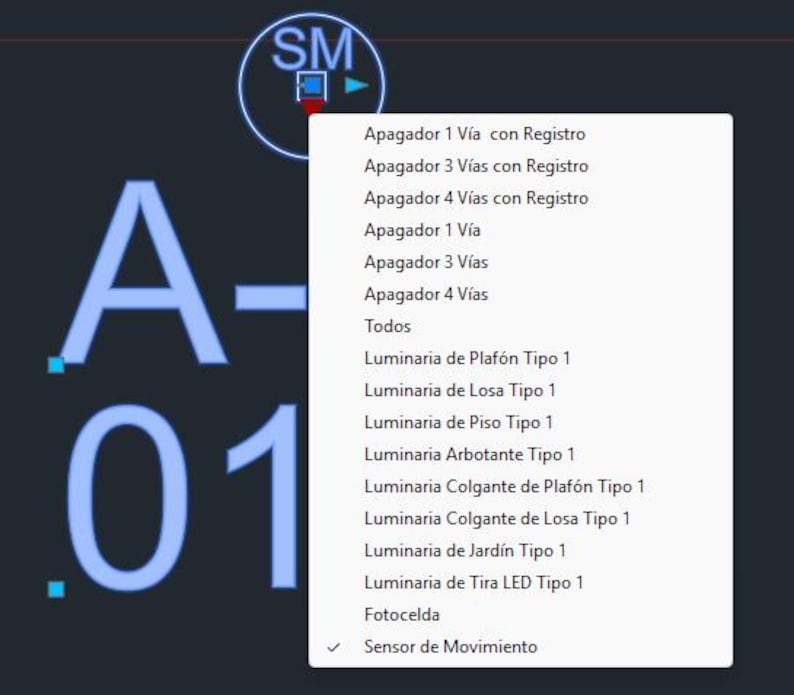 May include: A digital interface menu featuring the text SM inside a circle, with a dropdown list containing options like Apagador 1 V&iacute;a con Registro, Luminaria de Plaf&oacute;n Tipo 1, and Sensor de Movimiento, displayed against a dark background with large text A-01.