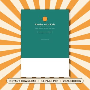 May include: A teal digital guide titled Rhodes with Kids, The Honest Family Guide, featuring an orange circle icon, text about beaches and travel, and a 2026 edition label. The document is a 14-page PDF available for instant download.