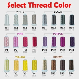 以下が含まれることがあります： Select Thread Colorというタイトルのカラーチャートには、白、黒、ピンク、紫、黄色、茶色のカテゴリー別に糸巻きが並んでいます。各糸巻きにはW1、BL1、P1、PU1、Y1、BR1などのコードと4桁の数字がラベル付けされています。