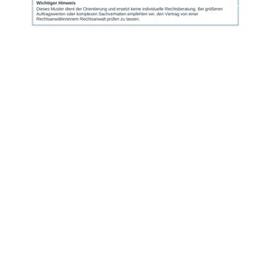 May include: A white document template featuring two signature lines labeled Auftraggeber and Auftragnehmer at the top. Below, a rectangular box contains the text Wichtiger Hinweis, followed by a paragraph in German regarding legal advice.