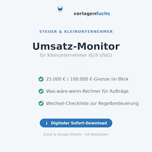Excel-tool voor het monitoren van de omzet van kleine bedrijven | Drempelbedrag van € 25.000/€ 100.000 (§19 Duitse btw-wet) & checklist voor overstappen | Direct te downloaden