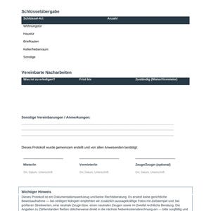 K&ouml;nnte beinhalten: Ein wei&szlig;es Dokument mit der &Uuml;berschrift Schl&uuml;ssel&uuml;bergabe und schwarzem Text. Es enth&auml;lt Abschnitte f&uuml;r die Schl&uuml;ssel&uuml;bergabe, vereinbarte Nacharbeiten, Anmerkungen, Unterschriftenfelder f&uuml;r Mieter, Vermieter und Zeugen sowie einen Kasten mit Hinweisen.