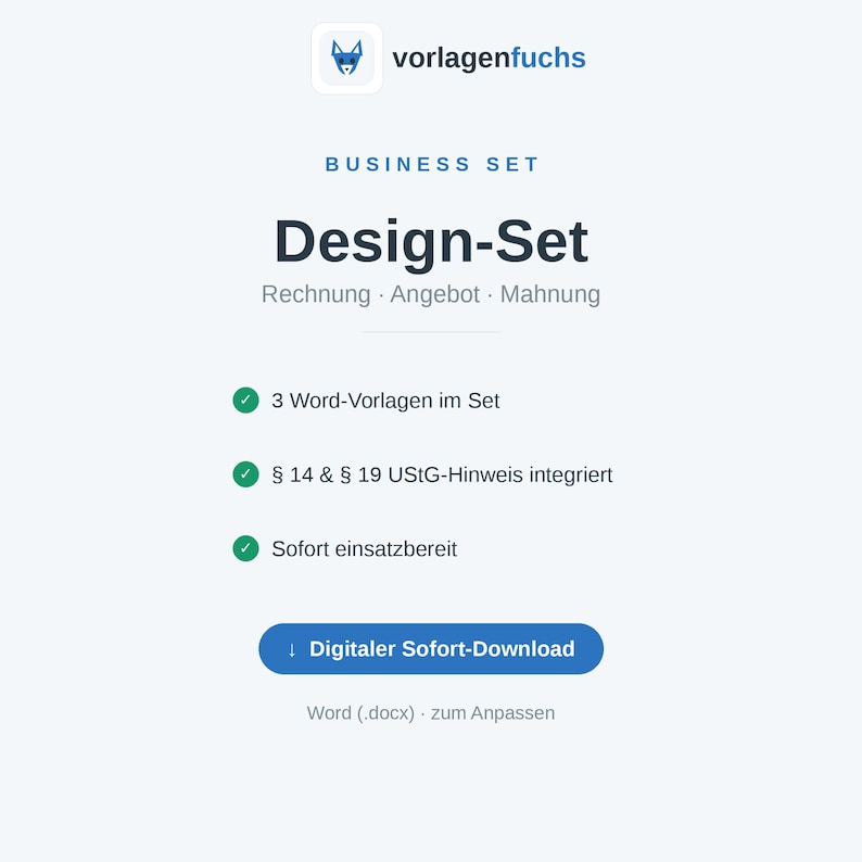 May include: A digital business document template set titled Design-Set by vorlagenfuchs. It includes three Word templates for invoices, quotes, and payment reminders, featuring integrated legal tax notes and a blue button for instant digital download.