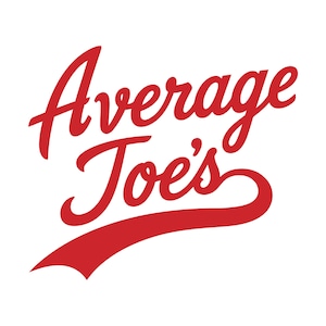 May include: A red graphic logo featuring the text Average Joe's written in a bold, cursive, script-style font. The word Average is positioned above the word Joe's, which includes a long, sweeping underline flourish extending from the letter s.