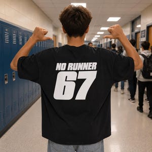 No Runner Shirt, Black Oversized Tee with Bold 67 Design